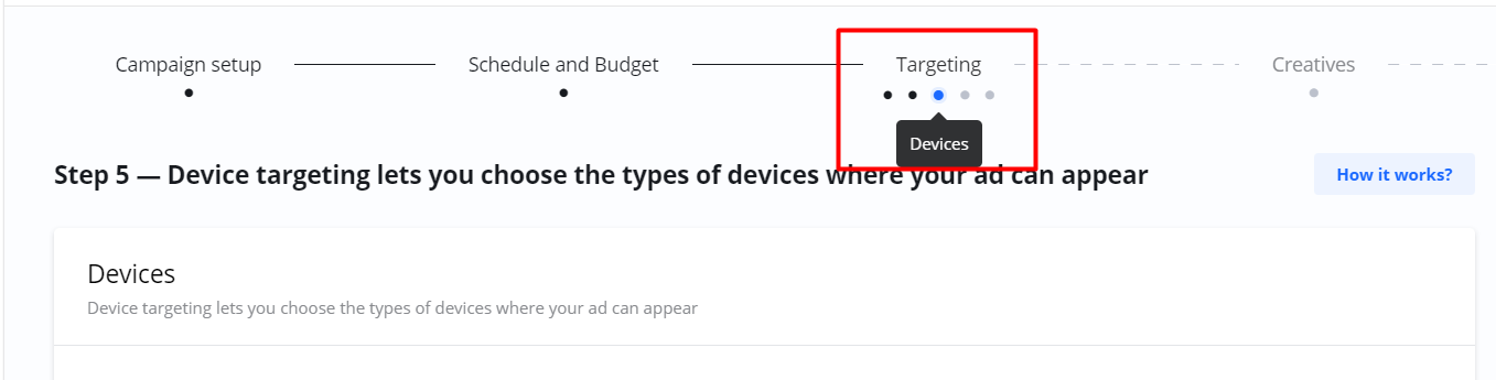 A campaign setup wizard's progress bar, highlighting the 'Devices' sub-step within the 'Targeting' section.