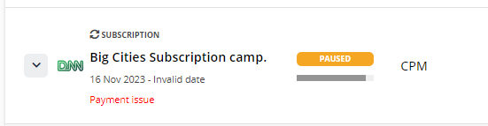 Screenshot of a Subscription Campaign that is paused. The screen shows a red banner at the top warning of a payment issue, and an 'Invalid date' error message is visible below the date range.