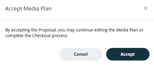 Screenshot of the 'Accept Media Plan' confirmation pop-up, with options to Cancel or Accept the proposal.
