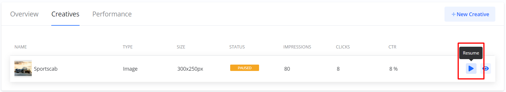 Screenshot of the Creatives list, highlighting the Resume action icon for a paused creative.