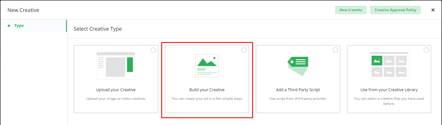 Screenshot of the 'Select Creative Type' screen, highlighting the 'Build your Creative' option.