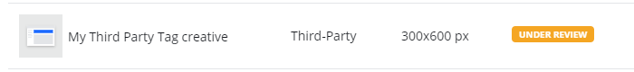 Screenshot of a creative list showing a 'My Third Party Tag creative' with the status 'UNDER REVIEW'.